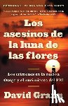 David Grann - Los asesinos de la luna de las flores