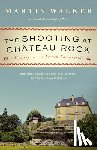 Walker, Martin - SHOOTING AT CHATEAU ROCK