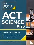 Princeton Review - Princeton Review ACT Science Prep