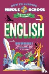 Ciatto, Nina, Tucker, Dan - How to Survive Middle School: English