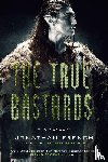 Jonathan French - The True Bastards