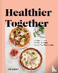 Moody, Liz - Healthier Together