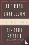 Snyder, Timothy - Road to Unfreedom