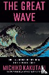 Kakutani, Michiko - Great Wave