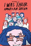Gharib, Malaka - I Was Their American Dream