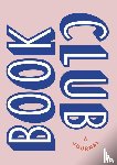 Forward, Read It - Book Club: A Journal
