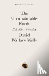 David Wallace-Wells - The Uninhabitable Earth
