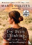 Maria Shriver - I've Been Thinking . . .