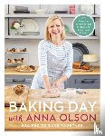 Olson, Anna - Baking Day with Anna Olson
