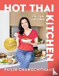 Chongchitnant, Pailin - Hot Thai Kitchen