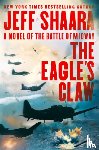 Shaara, Jeff - The Eagle's Claw
