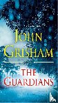 Grisham, John - Guardians