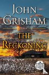 Grisham, John - Reckoning
