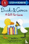 Hills, Tad - Duck and Goose, A Gift for Goose