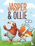 Willan, Alex - Jasper and Ollie