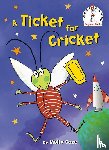 Coxe, Molly - A Ticket for Cricket