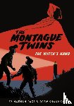Page, Nathan, Shannon, Drew - Montague Twins: The Witch's Hand