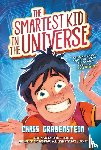 Grabenstein, Chris - The Smartest Kid in the Universe