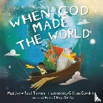 Turner, Matthew Paul - When God Made the World
