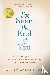 Warren, Lee - I've Seen the End of You