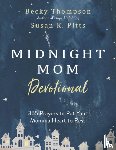 Thompson, Becky - The Midnight Mom Devotional