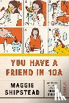 Shipstead, Maggie - You Have a Friend in 10A - Stories
