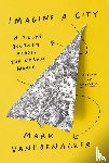 Vanhoenacker, Mark - Imagine a City