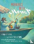 Rosenstock, Barb, GrandPre, Mary - Mornings with Monet