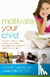 Turansky, Scott, Miller RN, Joanne - Motivate Your Child