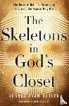 Butler, Joshua Ryan - The Skeletons in God's Closet