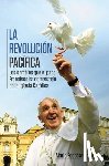 Escobar, Mario - La revolucion pacifica