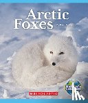 Janes, Patricia - Arctic Foxes (Nature's Children)