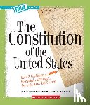 Taylor-Butler, Christine - The Constitution of the United States (a True Book: American History)