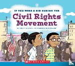 Gwendolyn Hooks - If You Were a Kid During the Civil Rights Movement (If You Were a Kid)