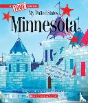 Schwabacher, Martin - Minnesota (a True Book: My United States)
