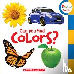 Scholastic - Can You Find Colors? (Rookie Toddler)
