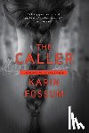 Fossum, Karin - The Caller