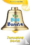 Davies, Ms Jacqueline - The Bell Bandit