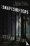 Spjut, Stefan - Shapeshifters