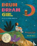 Engle Margarita Engle, Lopez Rafael Lopez - Drum Dream Girl