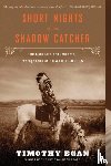 Egan, Timothy - Short Nights Of The Shadow Catcher
