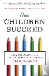 Tough, Paul - How Children Succeed