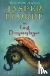 Fforde, Jasper - The Last Dragonslayer