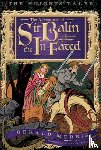 Morris, Gerald - The Adventures of Sir Balin the Ill-Fated, 4