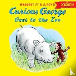 Rey, H A - Curious George Goes To The Zoo