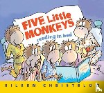 Christelow, Eileen - Five Little Monkeys Reading in Bed