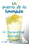 Davies Jacqueline Davies, Flor Ada Alma Flor Ada, Campoy Isabel Campoy - La guerra de la limonada