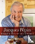 Pepin, Jacques - Jacques Pepin Heart & Soul In The Kitchen