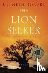 Bonert, Kenneth - Lion Seeker, The