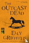 Griffiths, Elly - The Outcast Dead